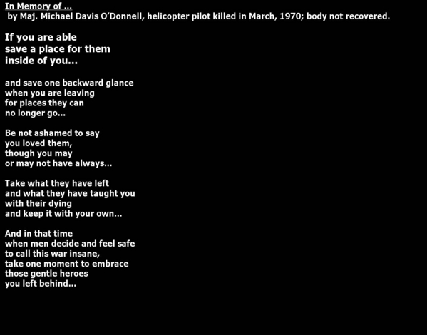 Memorial
In Memory of Maj Michael Davis O'Donnell.
