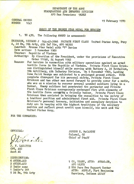 Action at LZ St. George
Rick is awarded the Bronze Star with "V" device for valorous action in the defense of firebase LZ St. George.  The enemy attempt to overrun the base was defeated.
