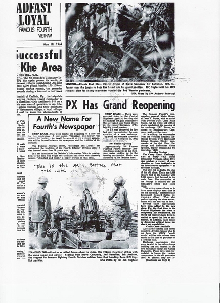 There's War... and then there is war
The editor of the newly-renamed "Ivy Leaf" rag of the 4th Inf Division may have wished he gave more thought to this page layout.  At top, you have and Infantryman in the jungle, at bottom, you have our cannoneers with "B" Company (s/b Battery), 2/9th, firing a mission, and to the right...TA-DA!  An 8,800 sq ft brand new PX has a grand opening...complete with 500 soldiers and a band!  Wonder if they sang "Happy Days Are Here Again"?
