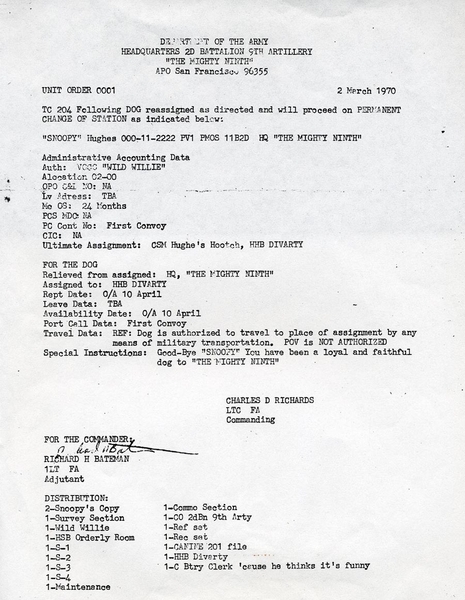 PCS for Snoopy
PV1 Snoopy is put on orders; he moves from 2/9th Arty to HHB, DivArty.
