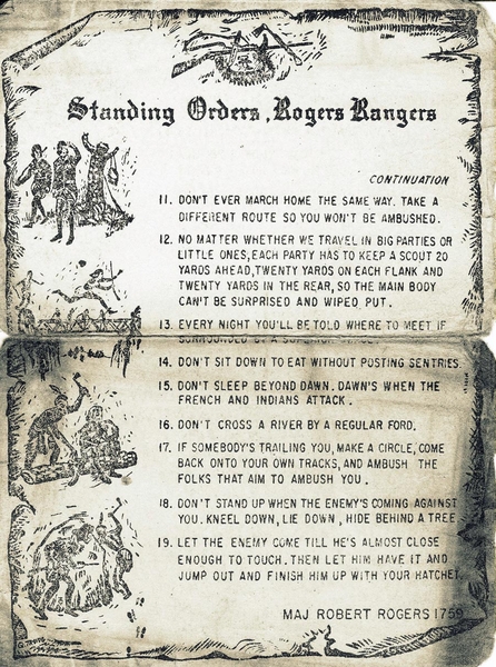 Combat Survival
Page 2 of the Standing Orders, Rogers Rangers.

Sounds like good common sense for surviving in a combat zone.
